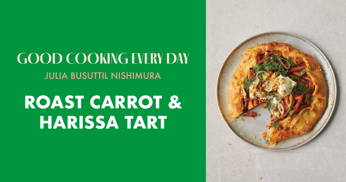 Roast Carrot & Harissa Tart from Good Cooking Every Day by Julia Busuttil Nishimura